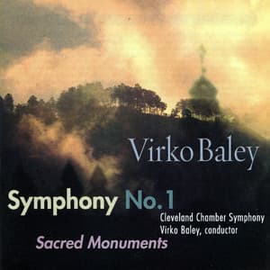 Symphony No. 1 "Sacred Monuments" - Virko Baley