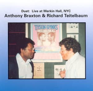Braxton: Duet - Live at Merkin Hall 1994 - Anthony Braxton