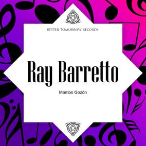 Mambo Gozón - Ray Barretto