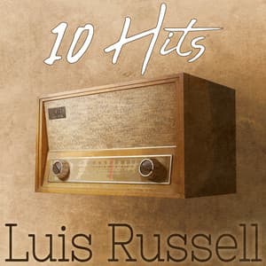 10 Hits of Luis Russell - Luis Russell