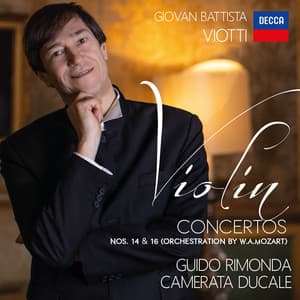 Viotti: Concertos Nos. 14 & 16 - Giovanni Battista Viotti