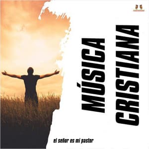 El Seños Es Mi Pastor - Música Cristiana
