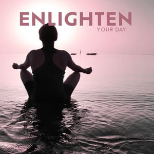 Enlighten Your Day: Symphony of Sounds for Relaxation - Daily Relax Universe