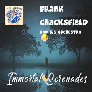 Immortal Serenades - Frank Chacksfield