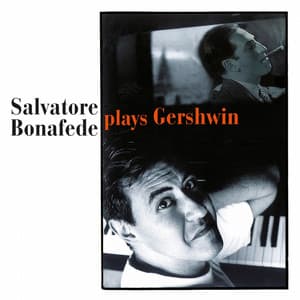 Plays Gershwin - Salvatore Bonafede