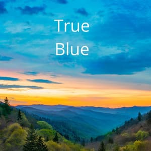 True Blue - Peaceful Me