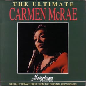 The Ultimate Carmen McRae - Carmen McRae