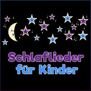Schlaflieder für Kinder - Schlaflieder Für Kinder