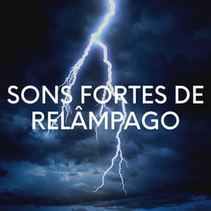 Sons Fortes de Relâmpago - Trovoadas