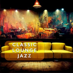 Classic Lounge Jazz Volume 5 - Classic Lounge Jazz