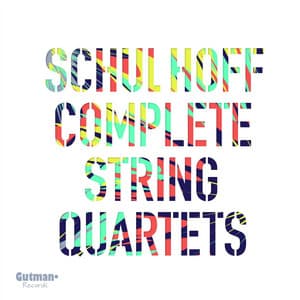 Schulhoff Complete String Quartets - Erwin Schulhoff