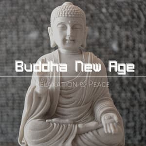Buddha New Age - Relaxation & Peace - Buddha Vibes