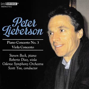 Lieberson: Viola Concerto & Piano Concerto No. 3 - Peter Lieberson