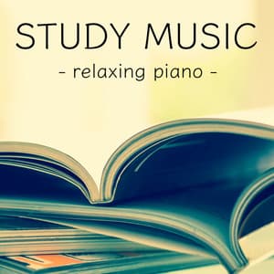 Study Music Relaxing Piano - Musica Para Estudiar Academy
