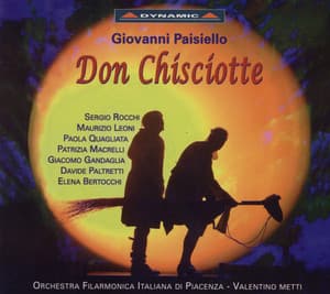 Paisiello: Don Chisciotte - Giovanni Paisiello