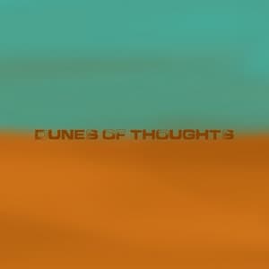 Dunes of Thoughts - Ephectum