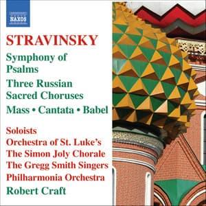 Stravinsky: Mass - Cantata - Symphony of Psalms - Igor Stravinsky