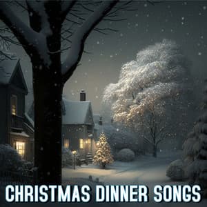 Christmas Dinner Songs - Jazzy Christmas