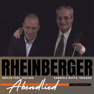 Abendlied - Josef Rheinberger