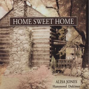 Home Sweet Home - Alisa Jones