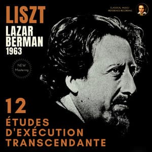 Liszt: 12 Études d'Exécution Transcendante by Lazar Berman - Franz Liszt