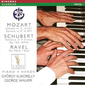 Mozart, Schubert & Ravel: Piano 4 Hands - Gyorgy Kukorelly