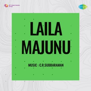 Laila Majunu - C. R. Subburaman