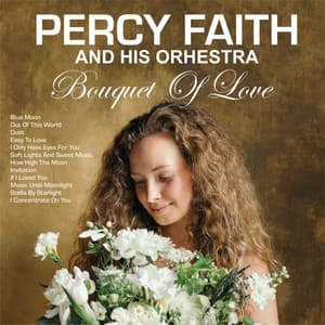 Bouquet of Love - Percy Faith