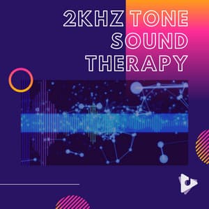 2kHz Tone Sound Therapy - Tinnitus Relief Sessions ASMR