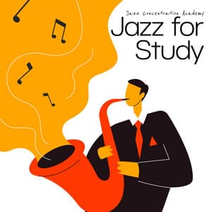 Jazz for Study - Jazz Concentration Academy
