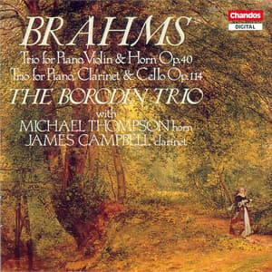 Brahms: Horn Trio & Clarinet Trio - Johannes Brahms