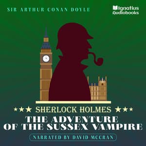 The Adventure of the Sussex Vampire - Sherlock Holmes Audiobooks