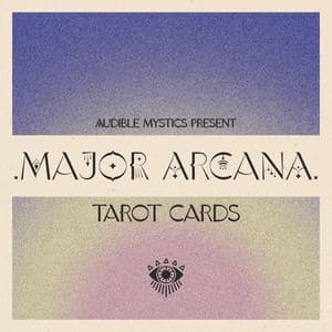Major Arcana - Audible Mystics