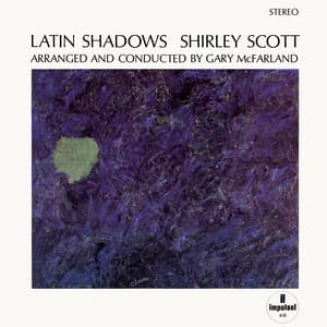 Latin Shadows - Shirley Scott