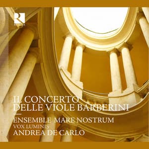 Il Concerto delle viole Barberini - Ensemble Mare Nostrum