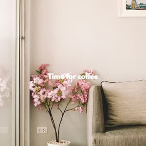 Time for coffee - Lounge Chillout