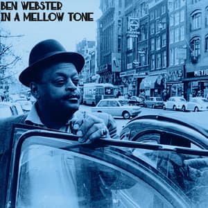 In a Mellow Tone - Ben Webster