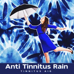 Anti Tinnitus Rain - Tinnitus Aid