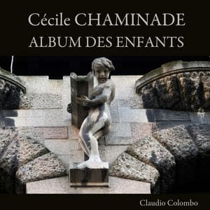 Cécile Chaminade: Album des enfants - Cécile Chaminade