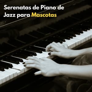 Serenatas De Piano De Jazz Para Mascotas - Restaurante Jazz Deluxe