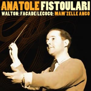 Walton: Facade/Lecocq: Mam'zelle Ango - William Walton