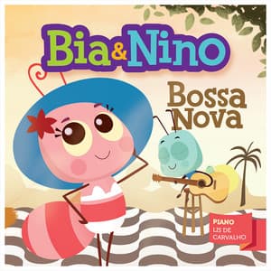 Bia & Nino - Bossa Nova - Bia & Nino