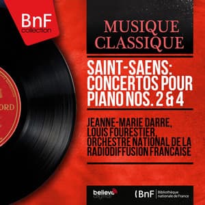 Saint-Saëns: Concertos pour piano Nos. 2 & 4 - Camille Saint-Saëns