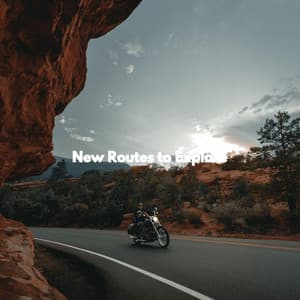 New Routes to Explore - Hotel Chillout Lounge