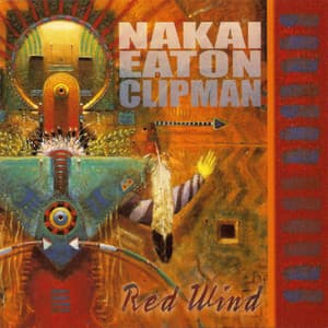 Red Wind - R. Carlos Nakai