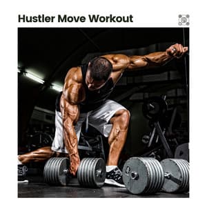 Hustler Move Workout - Treadmill Workout Music