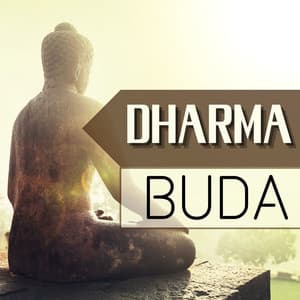 Dharma Buda: Canciones de Meditación Budista para Relajación, Reflexión Diaria y Ejercicios de Atención Plena - Atención Plena