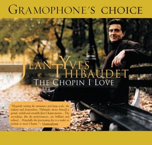 Jean-Yves Thibaudet Plays Chopin - Frédéric Chopin