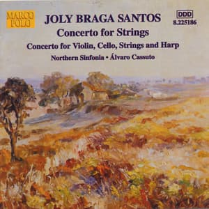 Braga Santos: Sinfonietta for Strings / Violin Concerto - Joly Braga Santos