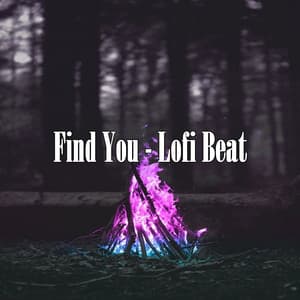 Find You - Lofi Beat - Lofi Chill Music
